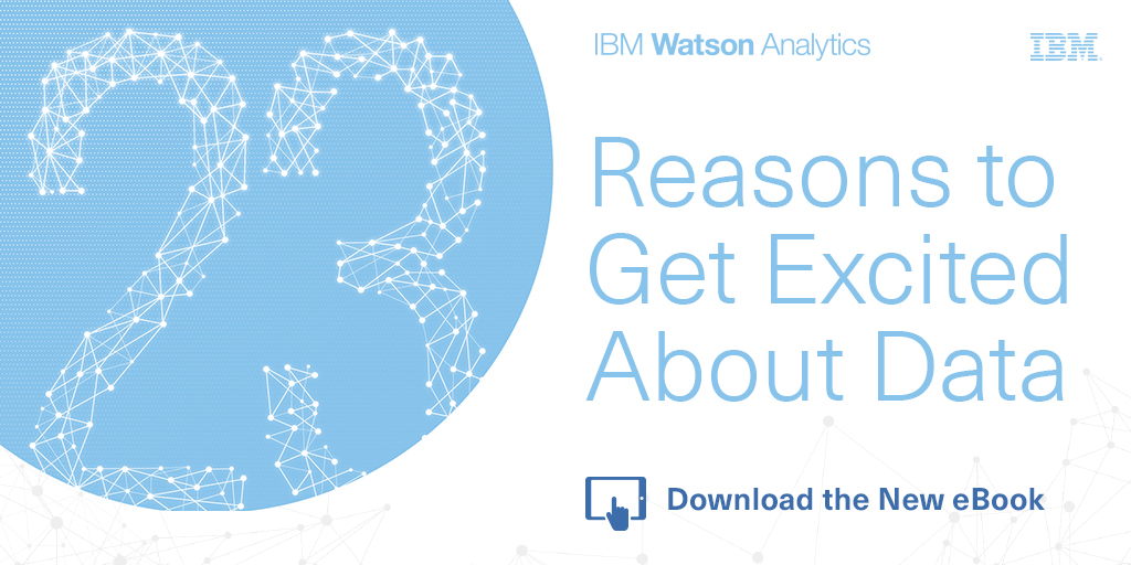 23 Reasons to Get Excited About Data IBM eBook